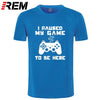 I Paused My Game Men T-shirt Goods