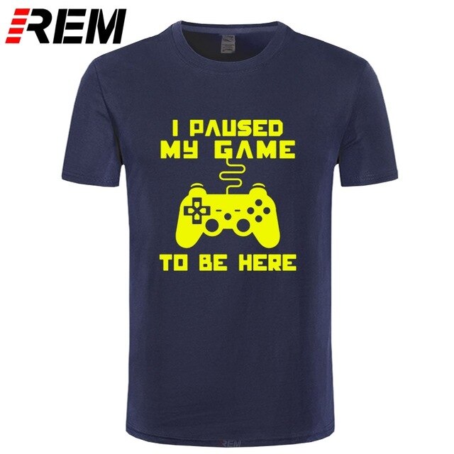 I Paused My Game Men T-shirt Goods