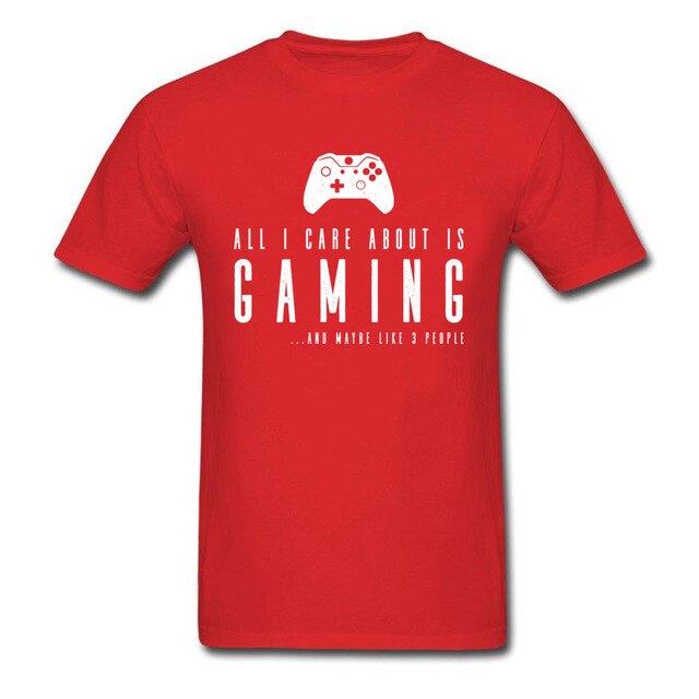 All I Care About Is Gaming T Shirt For Men